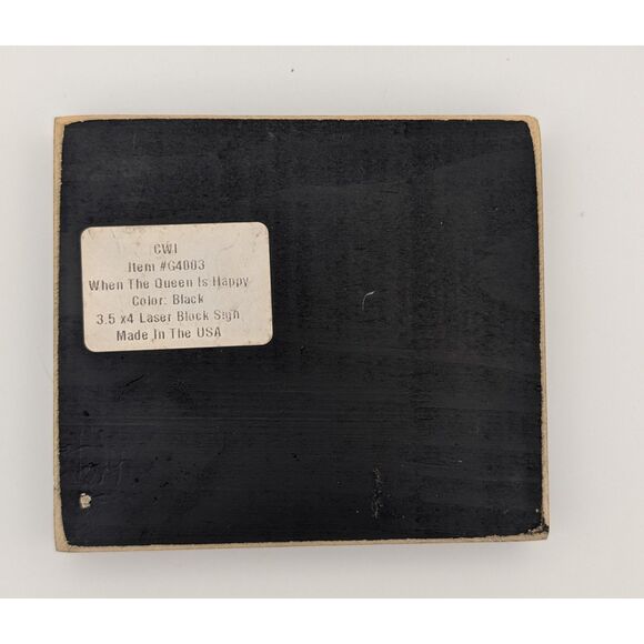 Decorative Wooden Sign – “When the Queen is Happy…” – Rustic Home Wall Decor - Picture 2 of 2